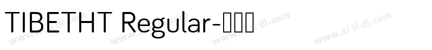 TIBETHT Regular字体转换